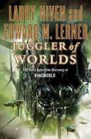 Larry Niven: Juggler of worlds (2008, Tor)