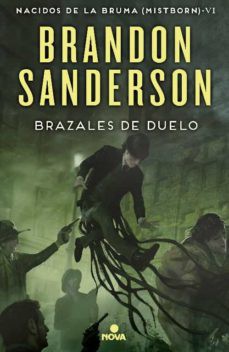 Brandon Sanderson: Brazales de duelo (2019, Nova)