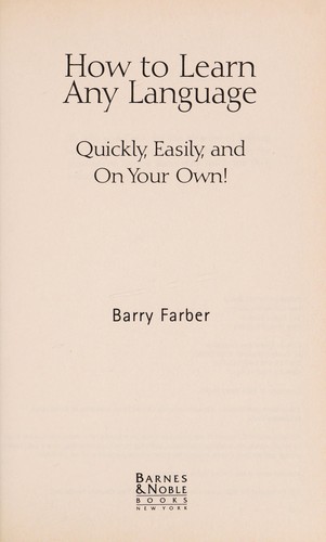 Barry Farber: How to learn any language (1991, Barnes &Noble/MJF Books)