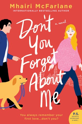 Mhairi McFarlane: Don't You Forget About Me (Paperback, 2019, HarperCollins)