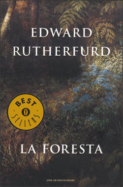 Edward Rutherfurd: La Foresta (Paperback, Italian language, 2002, Mondadori)