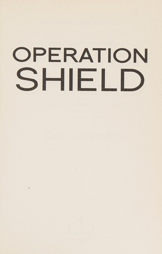 Joel Shepherd: Operation Shield (2014)