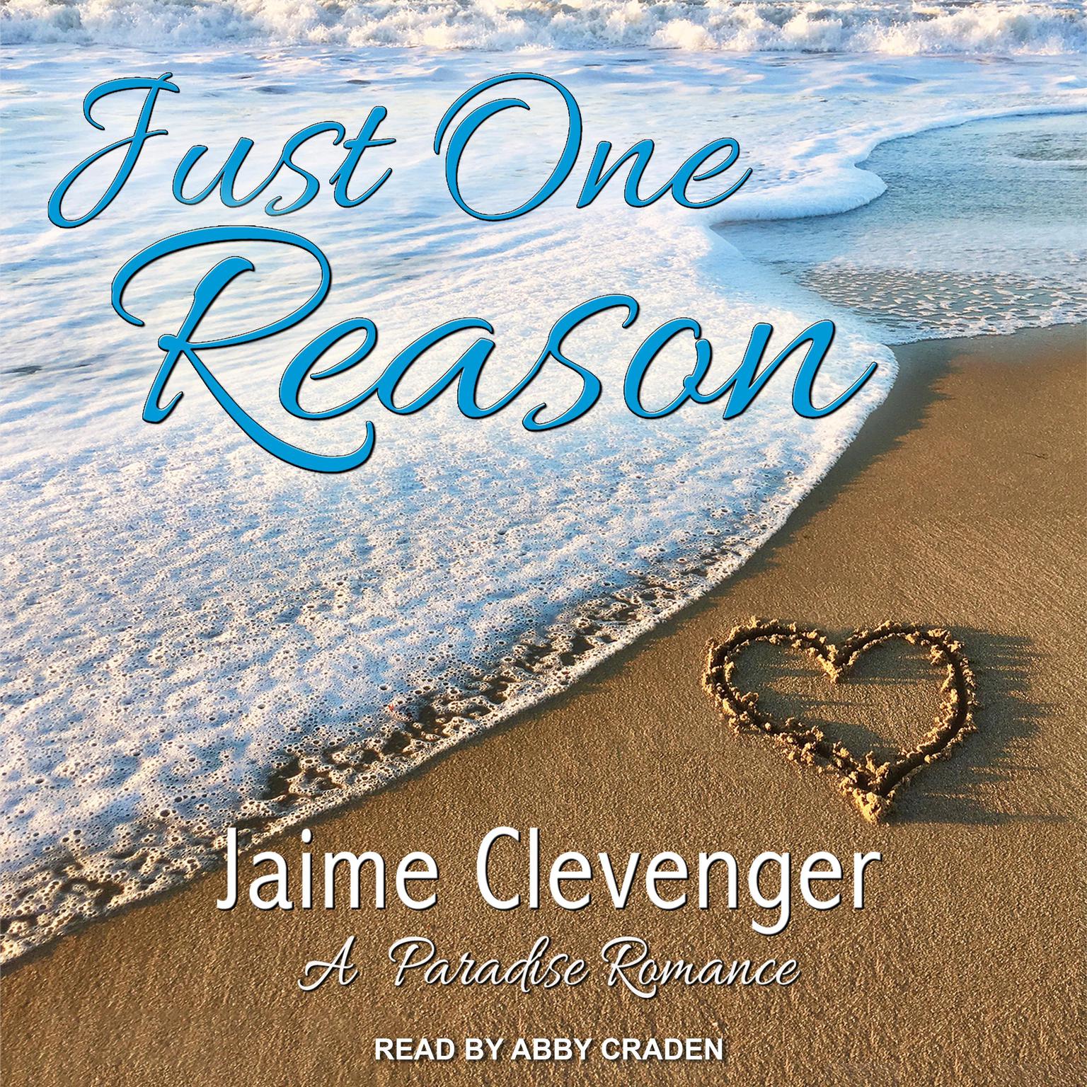 Jaime Clevenger: Just One Reason (AudiobookFormat, 2020, Bella)