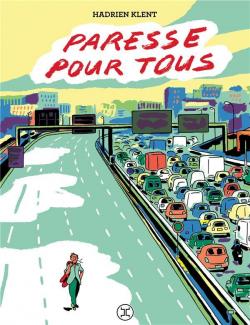 Hadrien Klent: Paresse pour tous (Paperback, French language, 2021, LE TRIPODE)