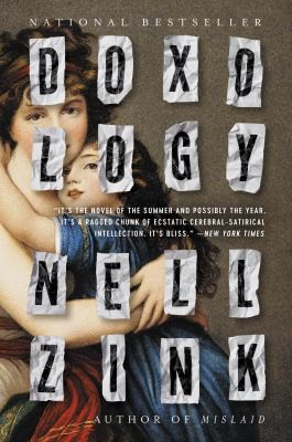 Nell Zink: Doxology (2019, HarperCollins Publishers)