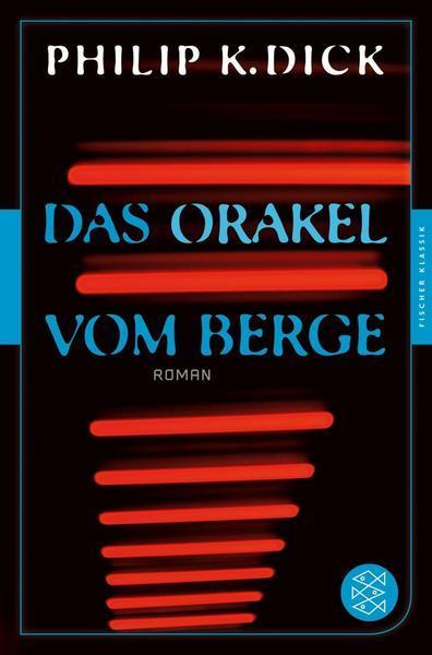 Philip K. Dick: Das Orakel vom Berge (German language)