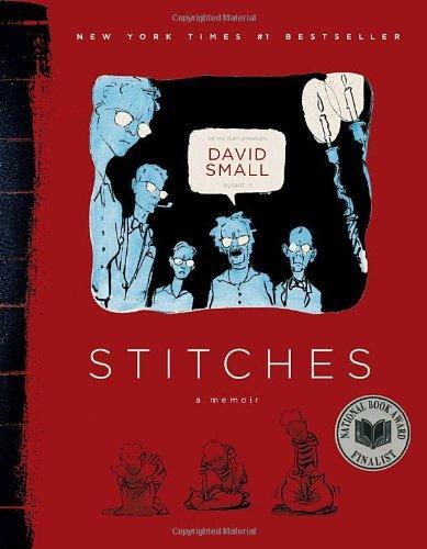 David Small: Stitches (2010)