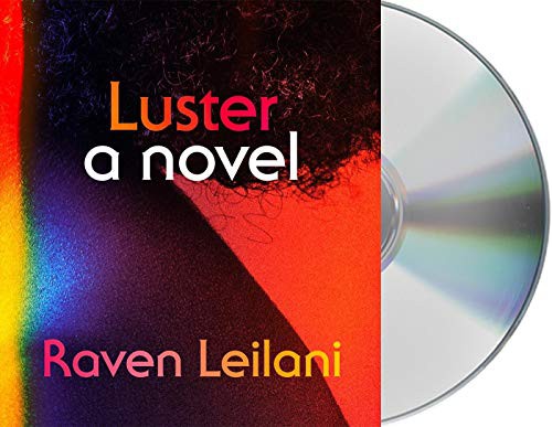 Raven Leilani: Luster (AudiobookFormat, 2020, Macmillan Audio)