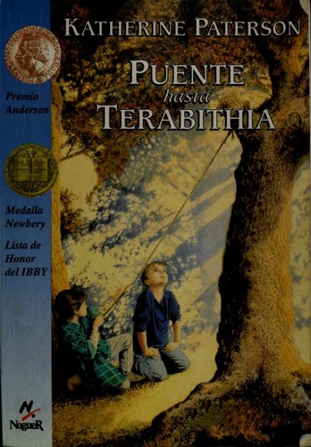 Katherine Paterson: Un puente hasta Terabithia (Paperback, Spanish language, 1999, Noguer y Caralt)