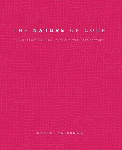 Daniel Shiffman: The Nature of Code (2012)
