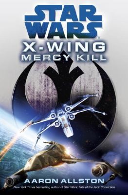 Aaron Allston: Mercy Kill (2012, Lucas Books)