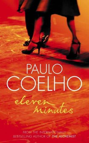 Paulo Coelho: Eleven Minutes (Hardcover, 2003, HarperCollins Publishers Ltd)