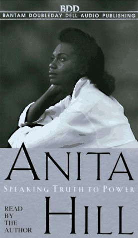 Anita Hill: Speaking Truth to Power (AudiobookFormat, 1997, Random House Audio)