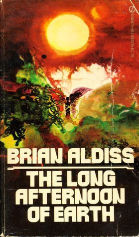Brian W. Aldiss: The Long Afternoon Of Earth (Paperback, 1962, Roc, Signet Book (New American Library))