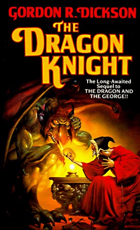 Gordon R. Dickson: The Dragon Knight (1991, Tom Doherty Associates)