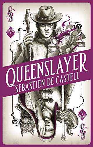 Sebastien de Castell: Spellslinger 5 (Hardcover, 2019, Hot Key Books)