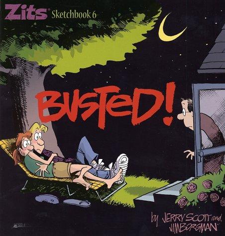 Jerry Scott: Zits busted! (2002, Andrews McMeel Pub.)