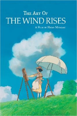Hayao Miyazaki: The Art Of The Wind Rises (2014, Viz Media, Subs. of Shogakukan Inc)