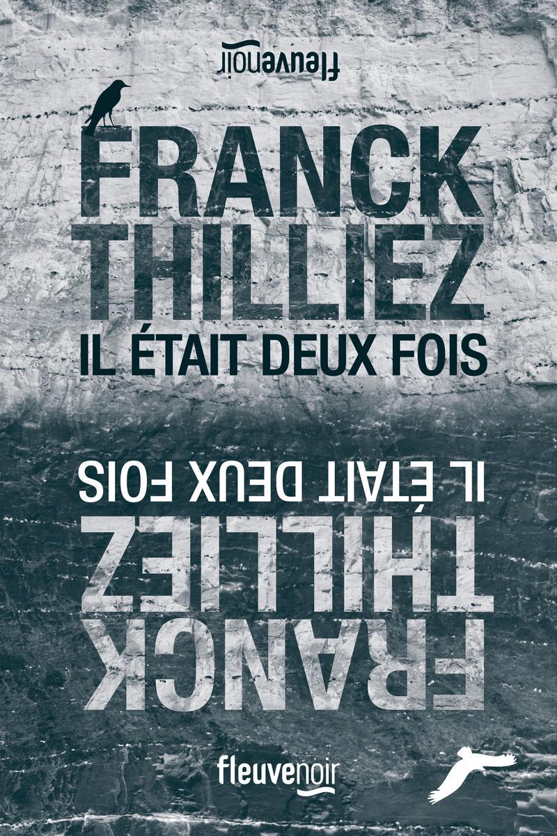 Franck Thilliez: Il était deux fois (French language, 2020)