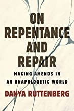 Danya Ruttenberg: On Repentance And Repair (Hardcover, 2022, Beacon Press)