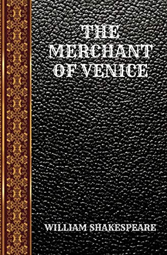 William Shakespeare: THE MERCHANT OF VENICE (Paperback, 2019, Independently published, Independently Published)