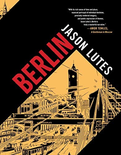 Jason Lutes: Berlin (Hardcover, 2018, Drawn and Quarterly)