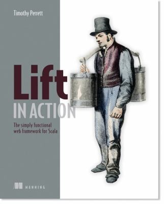 Timothy Perrett: Lift in Action (2011, Manning Publications)