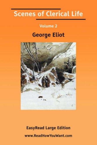 George Eliot: Scenes of Clerical Life (Paperback, 2006, ReadHowYouWant.com)