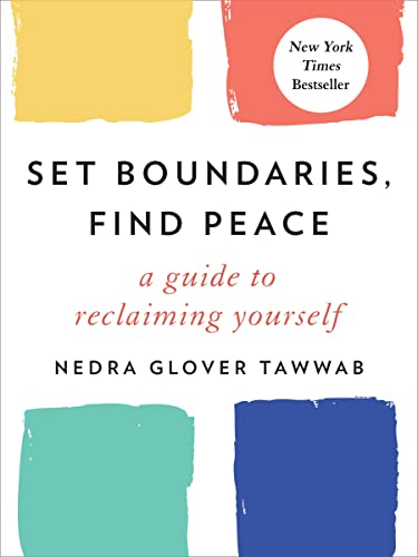Set Boundaries, Find Peace (Hardcover, 2021, TarcherPerigee)