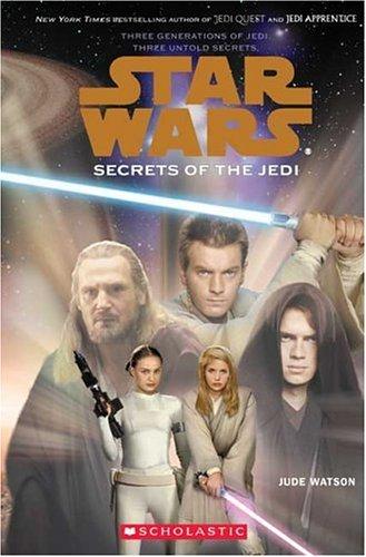 Jude Watson: Star Wars: Secrets of the Jedi (2005, Scholastic Paperbacks)