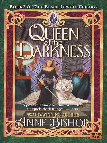 Anne Bishop: Queen of the Darkness (EBook, 2008, Penguin Group USA, Inc.)