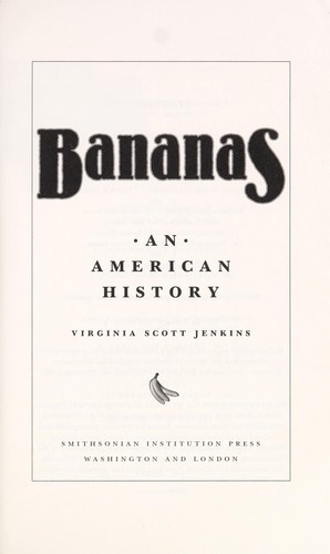 Virginia Scott Jenkins: Bananas (2000, Smithsonian Institution Press)