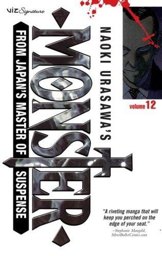 Naoki Urasawa: Naoki Urasawa's Monster Vol. 12 (Naoki Urasawa's Monster) (Paperback, 2007, VIZ Media LLC)