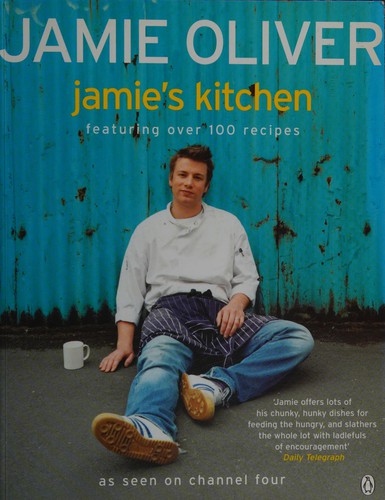 Jamie Oliver: Jamie's kitchen (2004, Penguin)