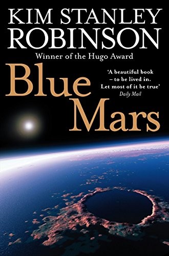 Kim Stanley Robinson: Blue Mars (Paperback, 2009, Harper Voyager)