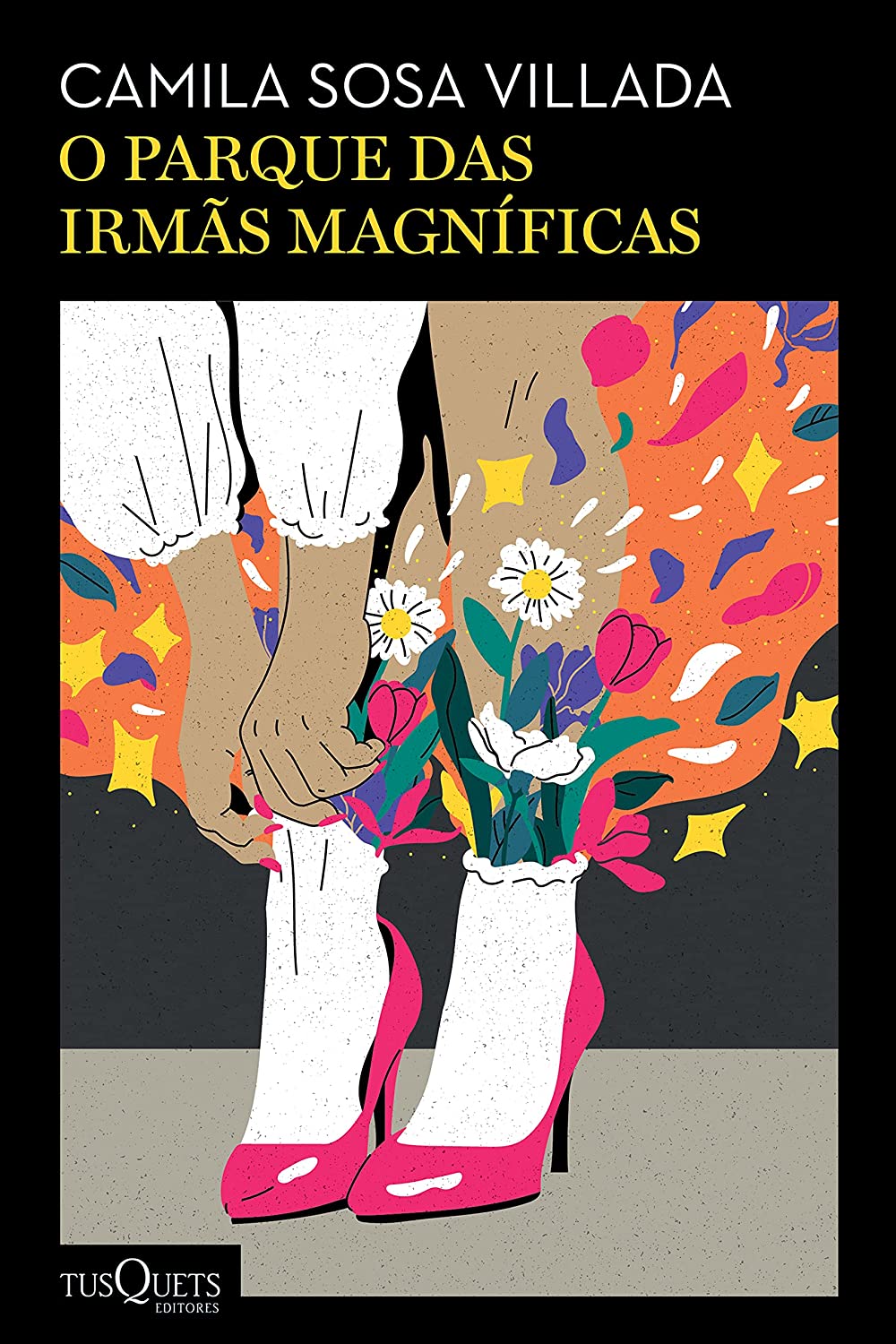Camila Sosa Villada: O Parque das Irmãs Magníficas (Paperback, ‎Português‎ language, 2021, ‎Tusquets)