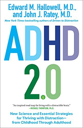 Edward M. Hallowell M.D., John J. Ratey M.D.: ADHD 2.0 (Paperback, 2022, Ballantine Books)