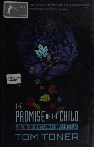 Thomas Toner: The promise of the child (2015, Night Shade Books)