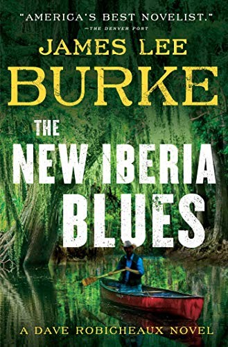 James Lee Burke: The New Iberia Blues (Hardcover, 2019, Simon & Schuster)