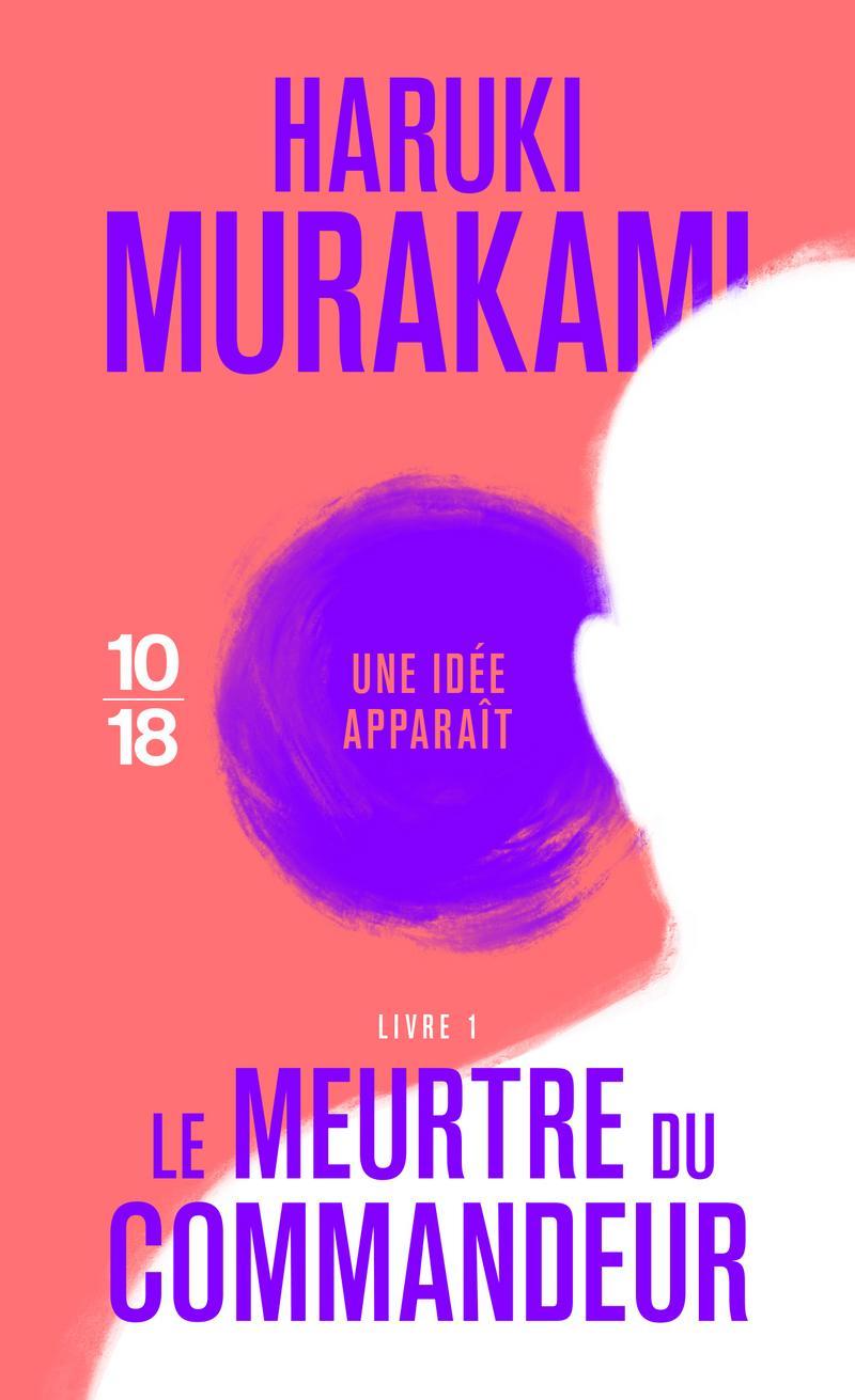 Haruki Murakami: Le Meurtre Du Commandeur (French language, 2019)