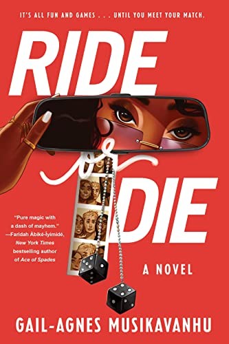 Gail-Agnes Musikavanhu: Ride or Die (2023, Soho Press, Incorporated, Soho Teen)