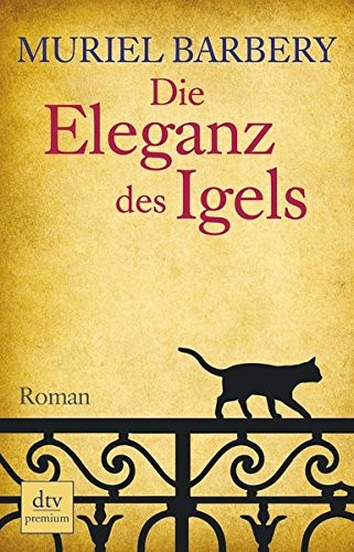 Muriel Barbery: Die Eleganz des Igels (Paperback, German language, 2008, DTV Deutscher Taschenbuch)