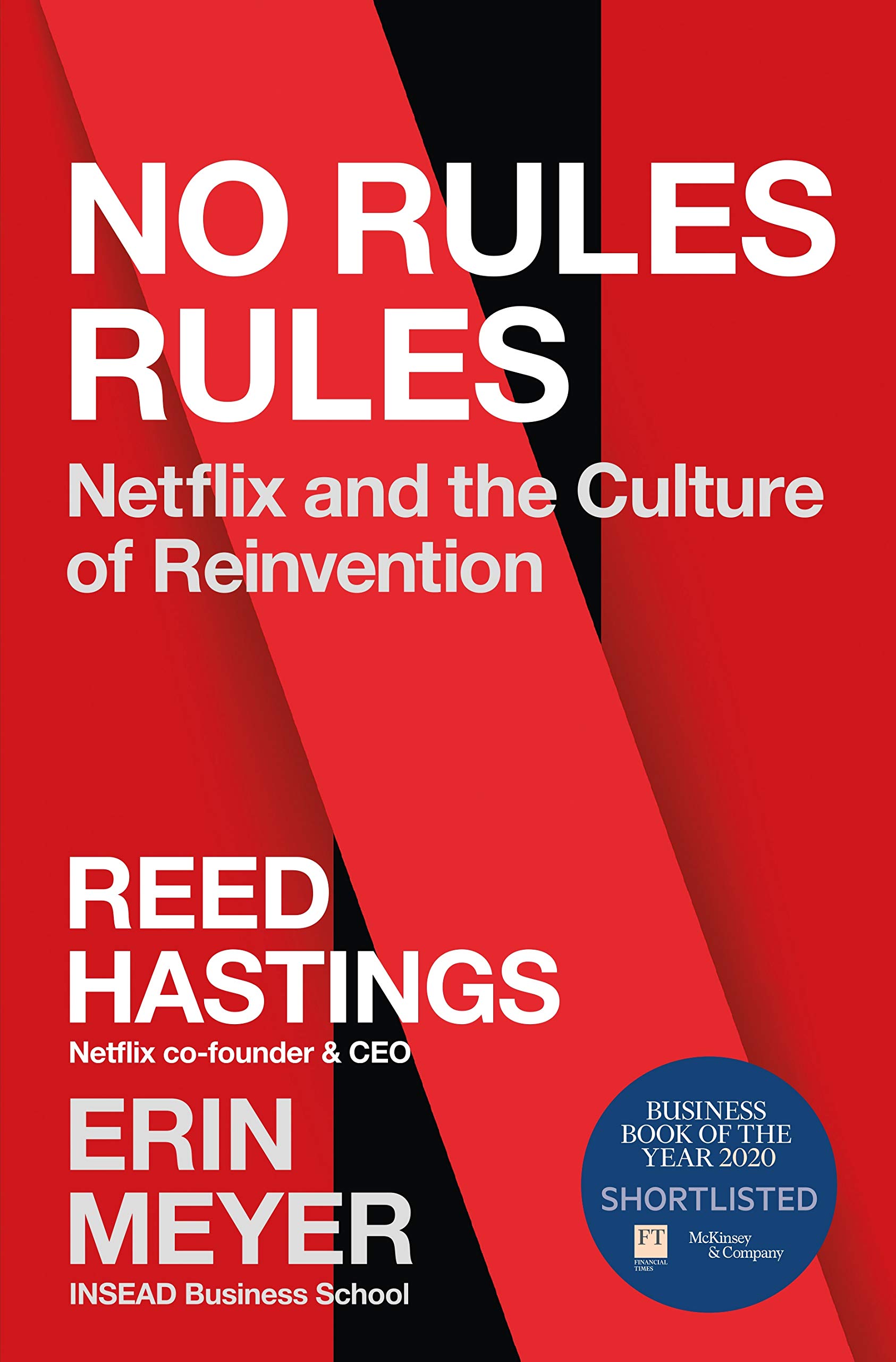 Erin Meyer, Reed Hastings: No Rules Rules (2020, Ebury Publishing)