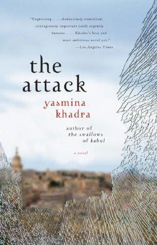 Yasmina Khadra: The Attack (Paperback, 2007, Anchor)