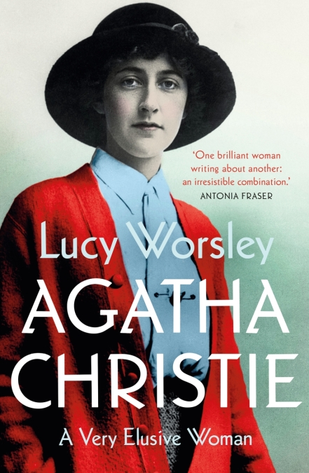 Lucy Worsley: Agatha Christie (2022, Pegasus Books)
