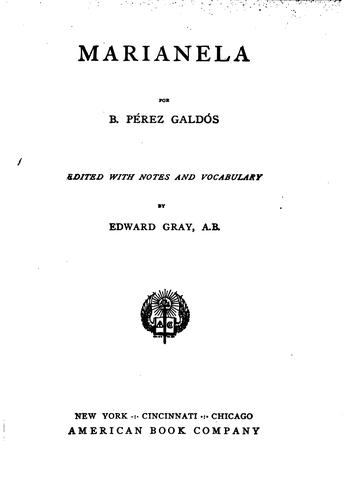 Benito Pérez Galdós: Marianela (Spanish language, 1902, The American Book Company)