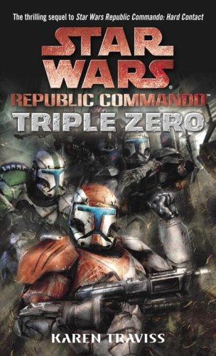 Karen Traviss: Star Wars: Triple Zero (Paperback, 2006, Del Rey)