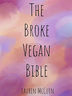 Lauren McCuen: The Broke Vegan Bible (EBook, Lauren McCuen)