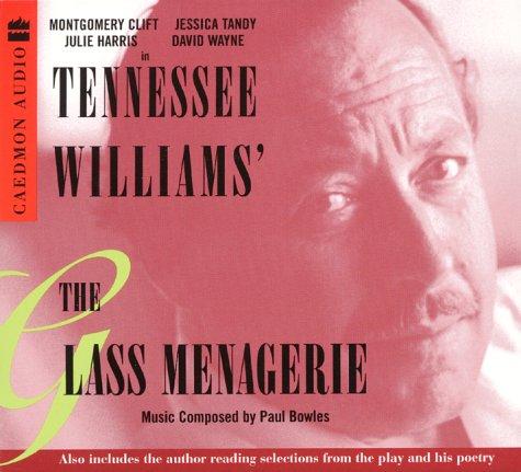 Tennessee Williams: The Glass Menagerie CD (AudiobookFormat, 2000, Caedmon)