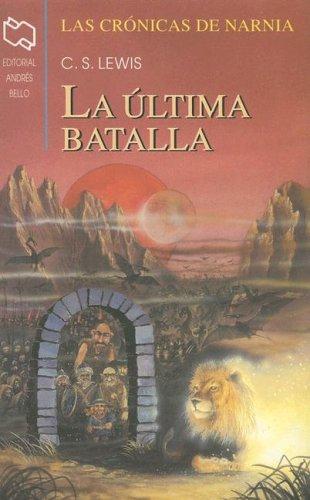 C. S. Lewis: Las Cronicas De Narnia (Paperback, 2005, Andres Bello)